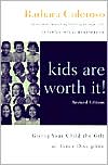 Kids Are Worth It! Revised Edition magazine reviews