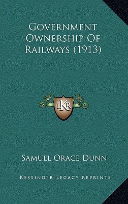 Government Ownership of Railways magazine reviews