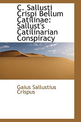 C. Sallusti Crispi Bellum Catilinae magazine reviews