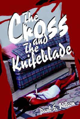 The Cross and the Knifeblade magazine reviews
