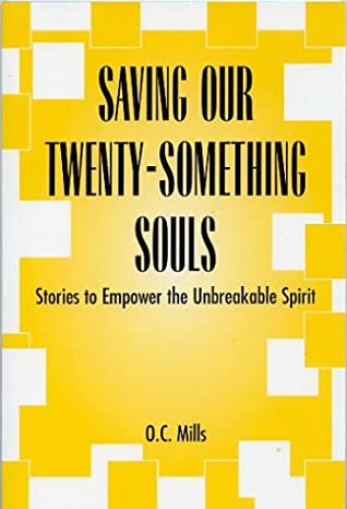 Saving Our Twenty-Something Souls magazine reviews