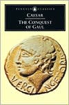 The Conquest of Gaul book written by Julius Caesar