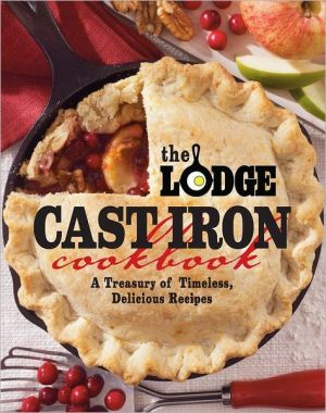 The Lodge Cast Iron Cookbook magazine reviews