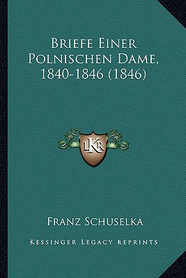 Briefe Einer Polnischen Dame, 1840-1846 magazine reviews