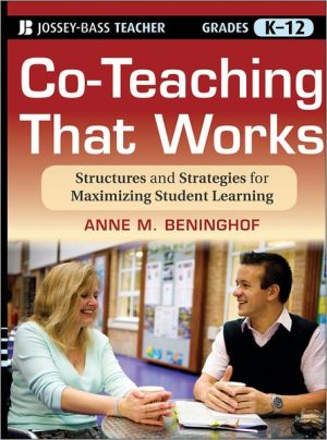 Co-Teaching That Works: Structures and Strategies for Maximizing Student Learning magazine reviews