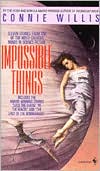 Impossible Things book written by Connie Willis