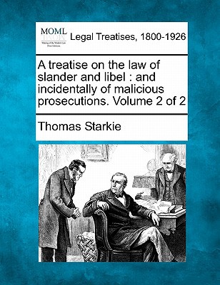 A Treatise on the Law of Slander and Libel magazine reviews