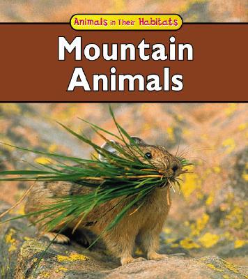 Mountain Animals book written by Francine Galko