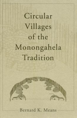 Circular Villages of the Monongahela Tradition magazine reviews