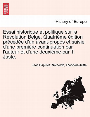 Essai Historique Et Politique Sur La Revolution Belge magazine reviews