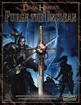 Purge the Unclean : Dark Heresy adventure Anthology magazine reviews