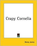 Crapy Cornelia book written by Henry James