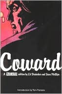 Criminal, Volume 1: Coward book written by Ed Brubaker
