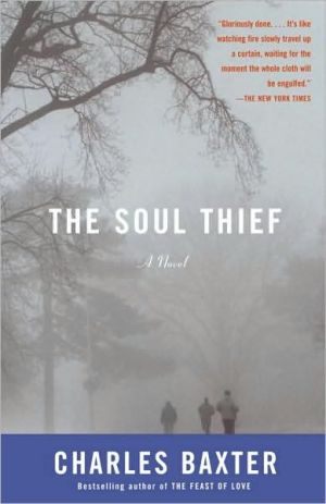 The Soul Thief book written by Charles Baxter