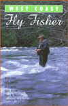 West Coast fly Fisher magazine reviews