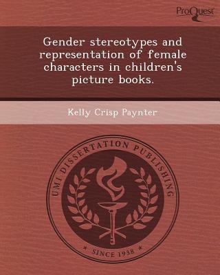 Gender Stereotypes and Representation of Female Characters in Children's Picture Books. magazine reviews