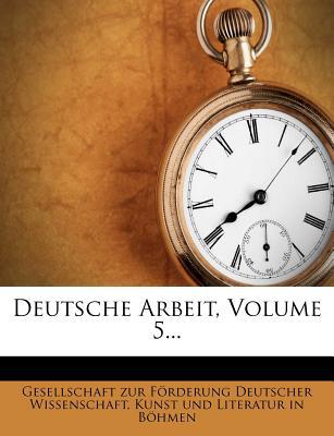 Deutsche Arbeit, Volume 5... magazine reviews