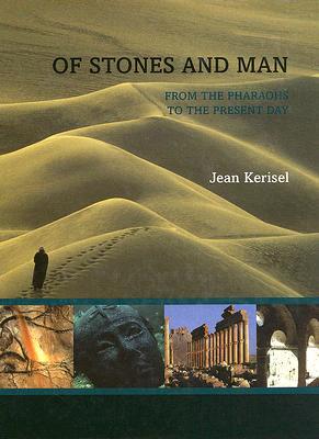 Of Stones and Man from the Pharaohs to the Present Day magazine reviews