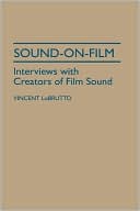 Sound-On-Film book written by Vincent Lobrutto