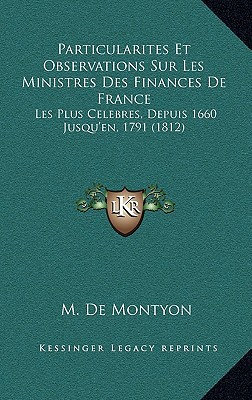 Particularites Et Observations Sur Les Ministres Des Finances de France magazine reviews