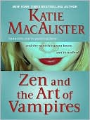 Zen and the Art of Vampires (Dark Ones Series #6) book written by Katie MacAlister
