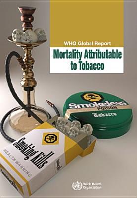 Who Global Report on Mortality Attributable to Tobacco magazine reviews