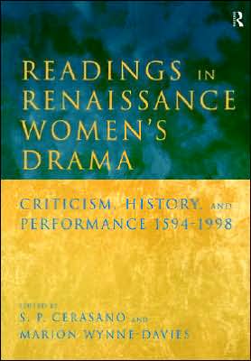 Readings in Renaissance Women's Drama magazine reviews