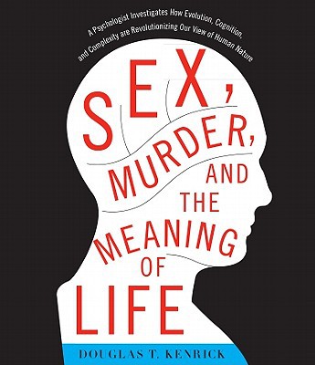 Sex, Murder, and the Meaning of Life magazine reviews
