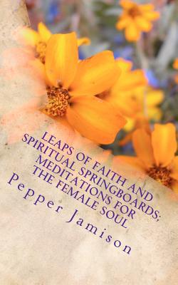 Leaps of Faith and Spiritual Springboards magazine reviews
