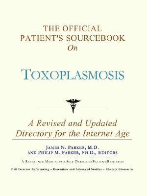 The Official Patient's Sourcebook on Toxoplasmosis magazine reviews
