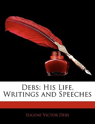 Debs: His Life magazine reviews