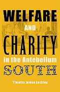 Welfare and Charity in the Antebellum South magazine reviews