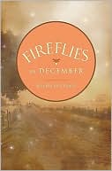 Fireflies in December book written by Jennifer Erin Valent