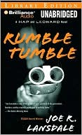 Rumble Tumble (Hap Collins and Leonard Pine Series #5) book written by Joe R. Lansdale