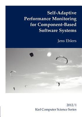 Self-Adaptive Performance Monitoring for Component-Based Software Systems magazine reviews