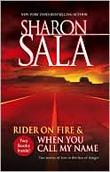 Rider on Fire and When You Call My Name book written by Sharon Sala