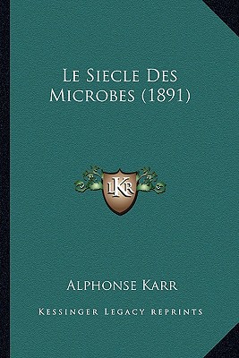 Le Siecle Des Microbes magazine reviews