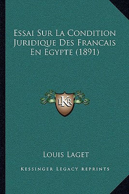 Essai Sur La Condition Juridique Des Francais En Egypte magazine reviews