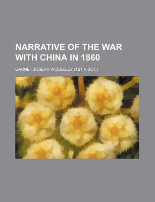 Narrative of the War with China in 1860 magazine reviews