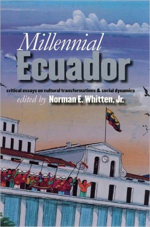 Millennial Ecuador: Critical Essays Cultural Transformations magazine reviews
