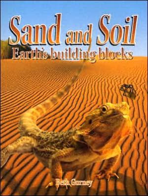 Sand and Soil book written by Beth Gurney