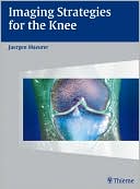 Imaging Strategies for the Knee magazine reviews