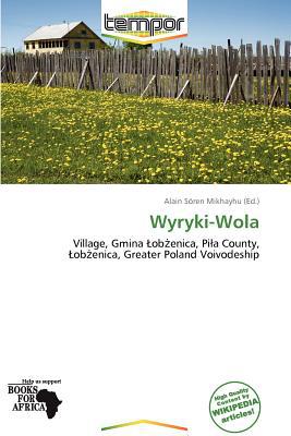 Wyryki-Wola magazine reviews