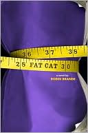 Fat Cat book written by Robin Brande