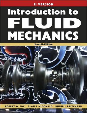 Introduction to Fluid Mechanics. Robert W. Fox, Alan T. McDonald, Philip J. Pritchard book written by Fox, Robert W