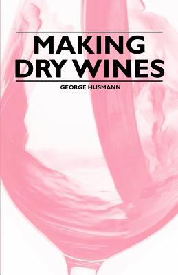 Making Dry Wines magazine reviews