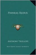 Phineas Redux book written by Anthony Trollope