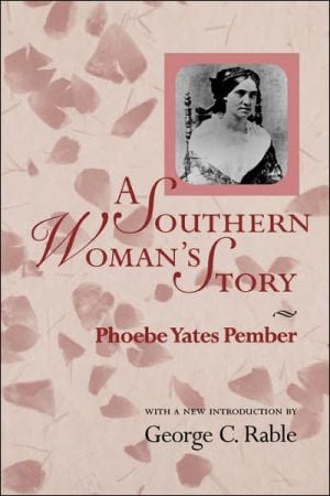 A Southern Woman's Story book written by Phoebe Yates Pember