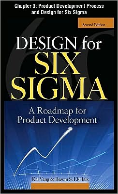 Design for Six Sigma, Chapter 3 - Product Development Process and Design for Six Sigma magazine reviews