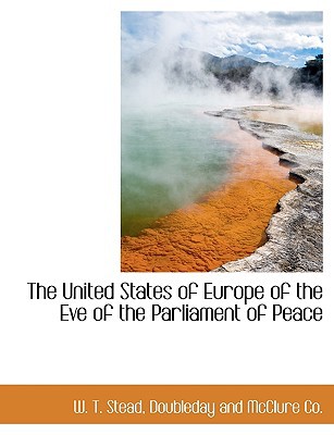 The United States of Europe of the Eve of the Parliament of Peace magazine reviews
